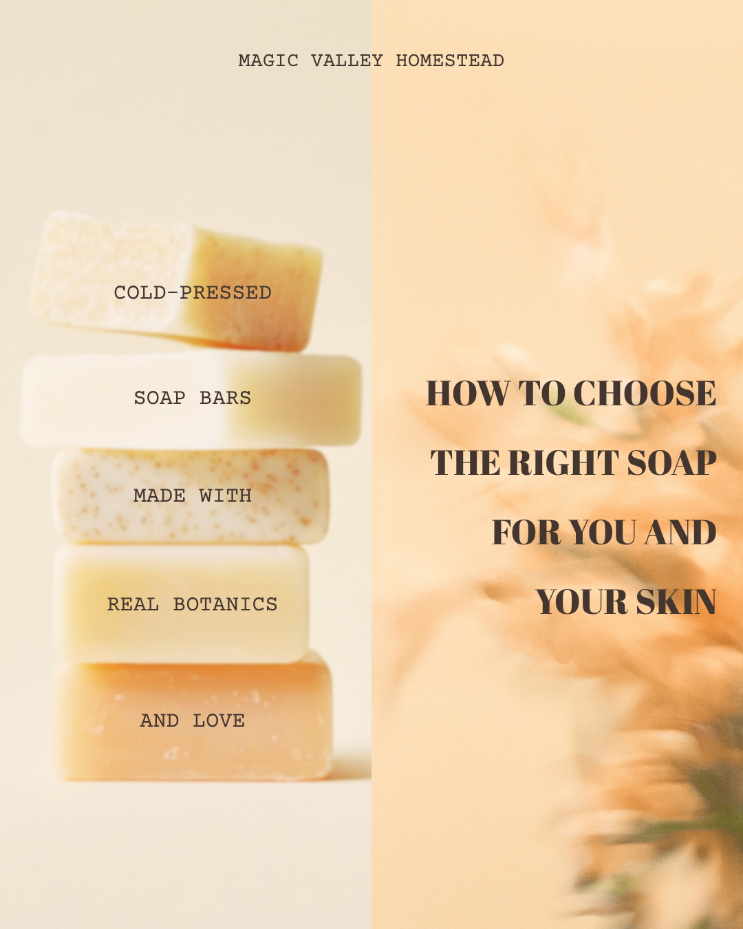 🧼 How to Choose the Right Soap for Your Skin Type