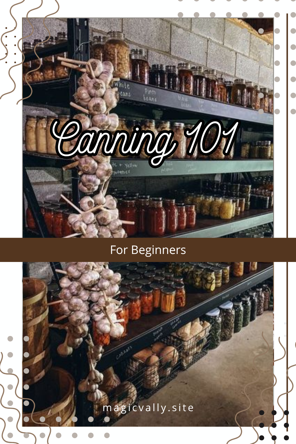 Canning 101: My Top Recommendations for Safe & Successful Home Canning
